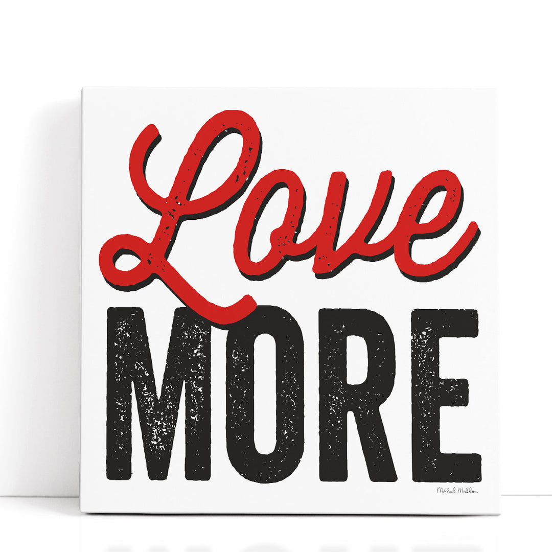 Love More - Canvas Print Wall Art