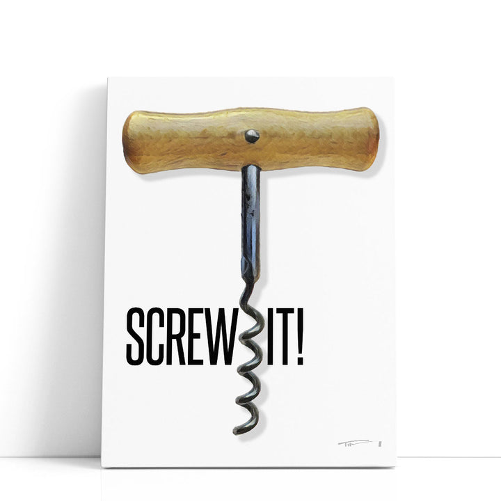 Screw It Poster Black and White - Canvas Print Wall Art