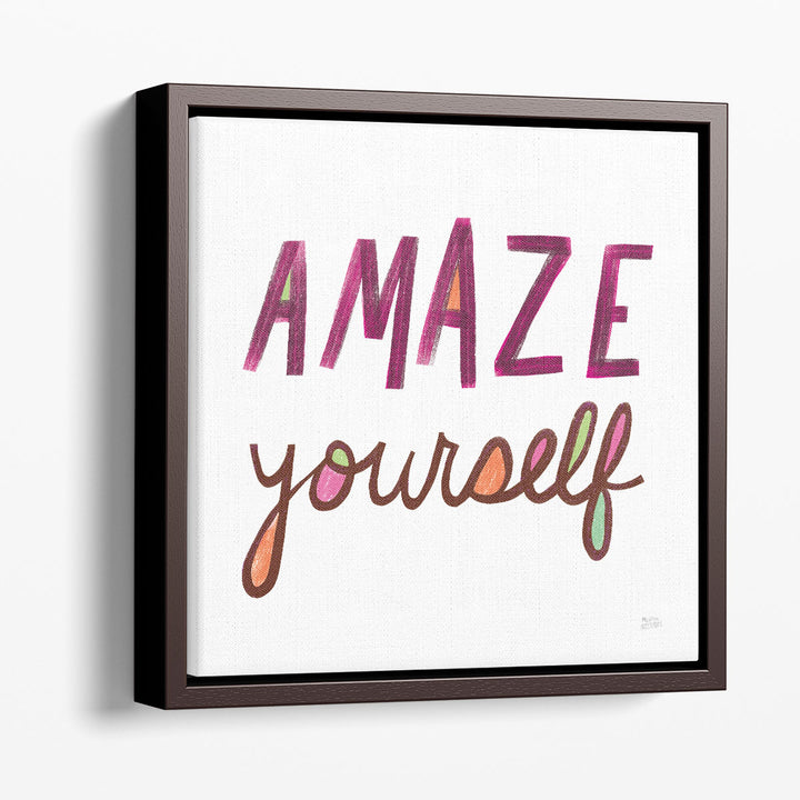 Amaze Yourself - Canvas Print Wall Art