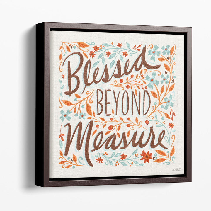 Blessed Beyond Measure I - Canvas Print Wall Art