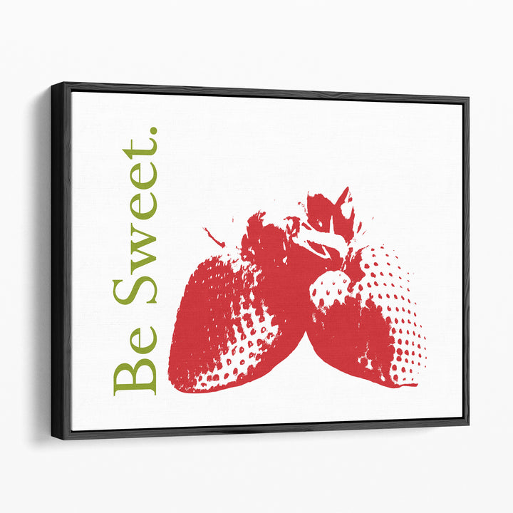 Be Sweet - Canvas Print Wall Art