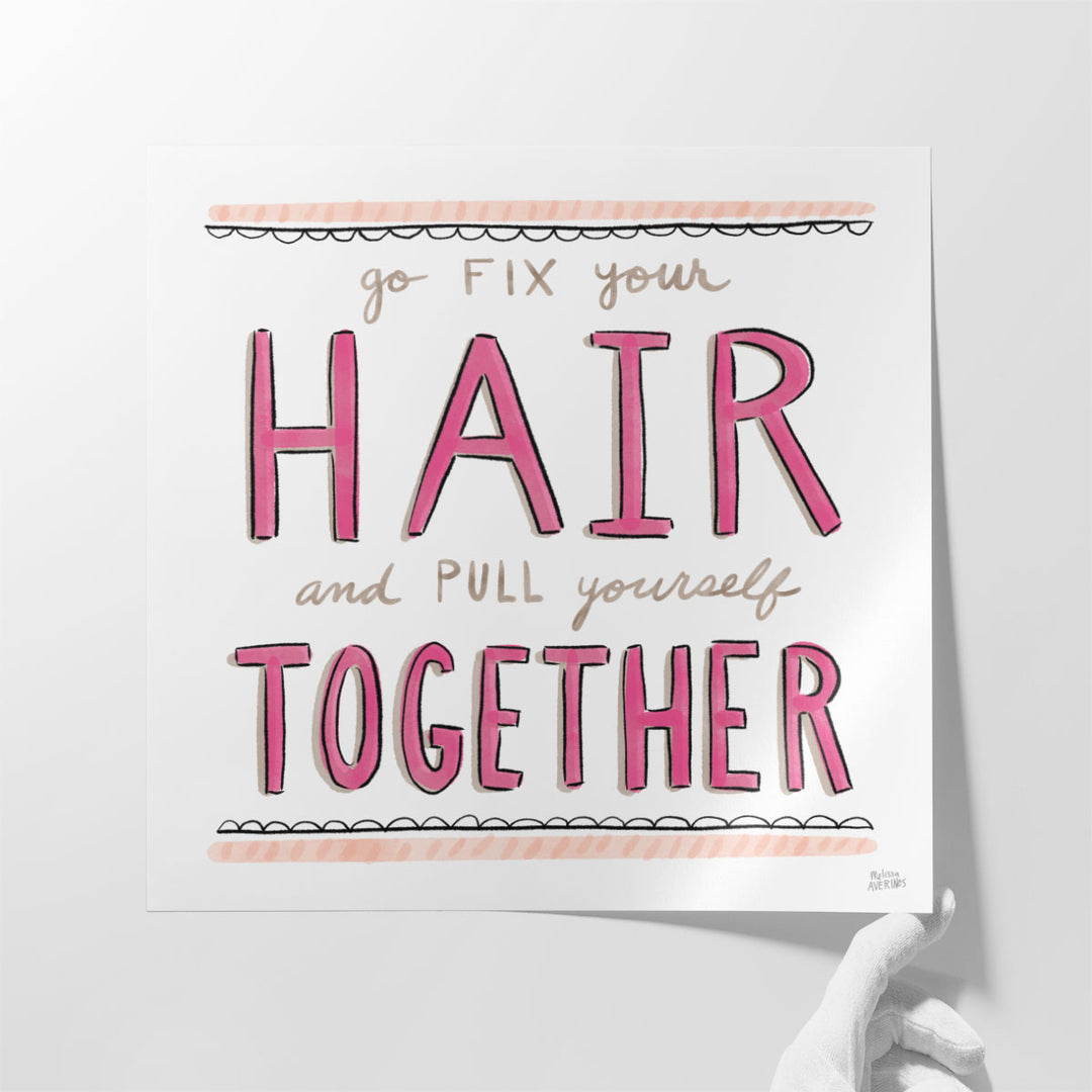 Fix Your Hair - Canvas Print Wall Art