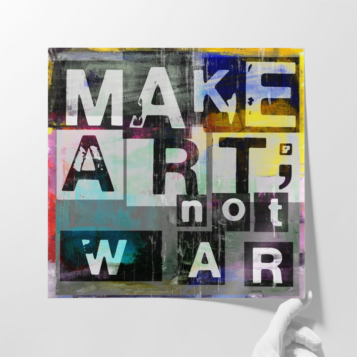 Make Art, Not War - Canvas Print Wall Art