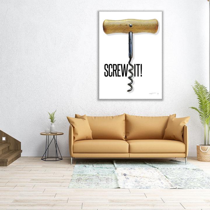 Screw It Poster Black and White - Canvas Print Wall Art