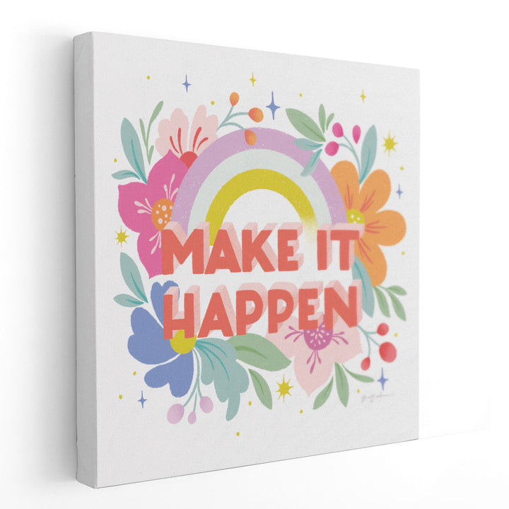 Make It Happen I - Canvas Print Wall Art