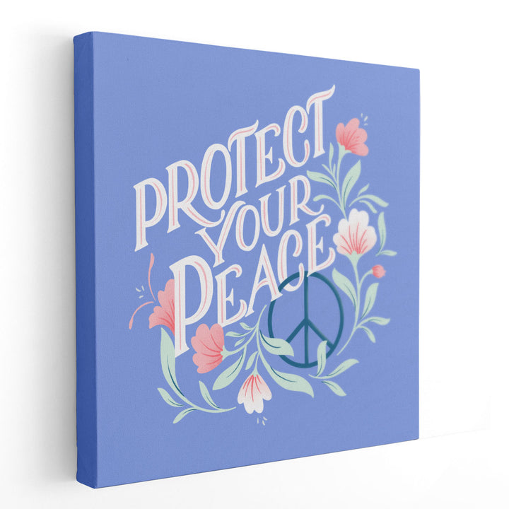 Protect Your Peace I - Canvas Print Wall Art