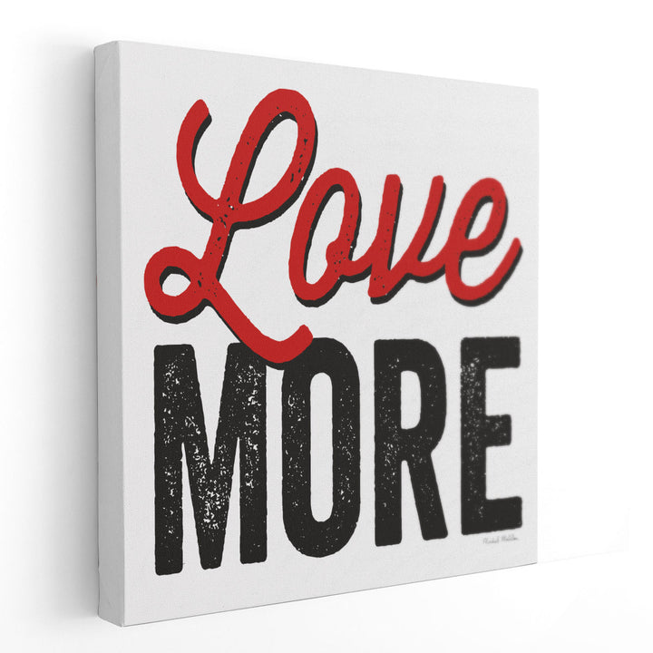 Love More - Canvas Print Wall Art