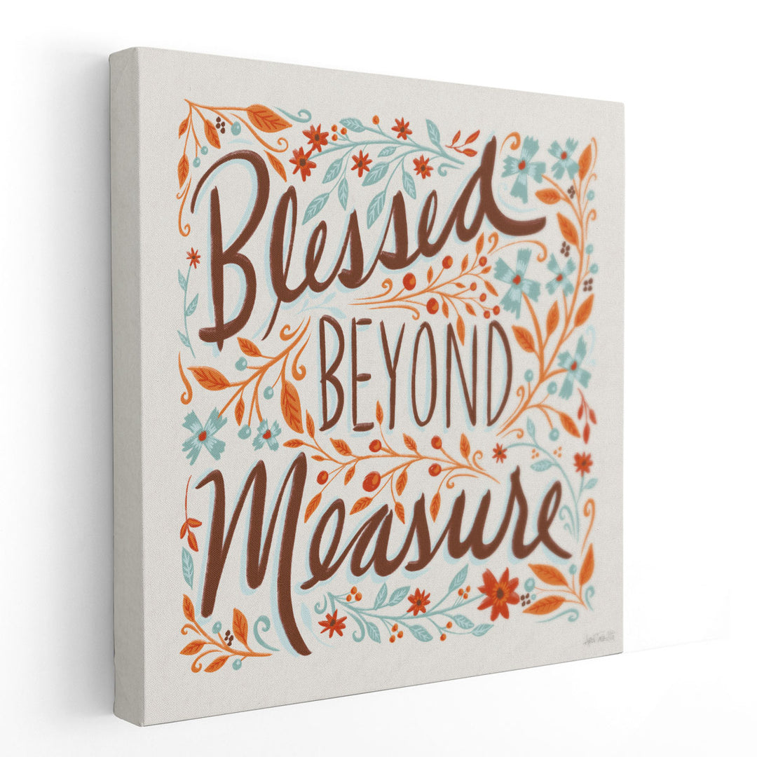 Blessed Beyond Measure I - Canvas Print Wall Art