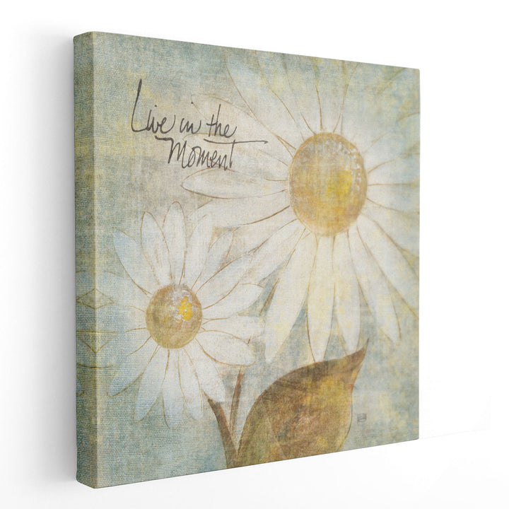 Daisy Do III - Live in the Moment - Canvas Print Wall Art