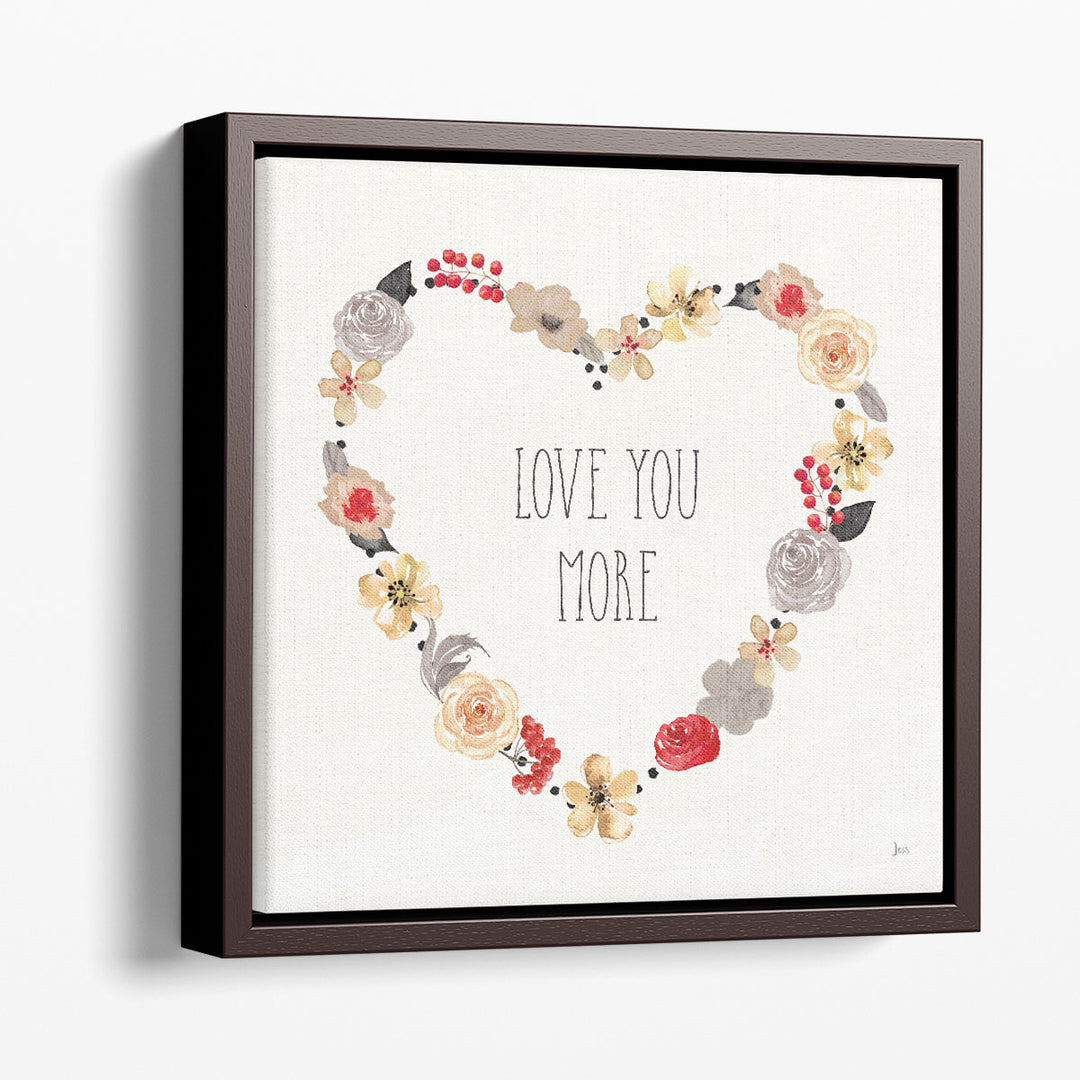 Love You More I - Canvas Print Wall Art