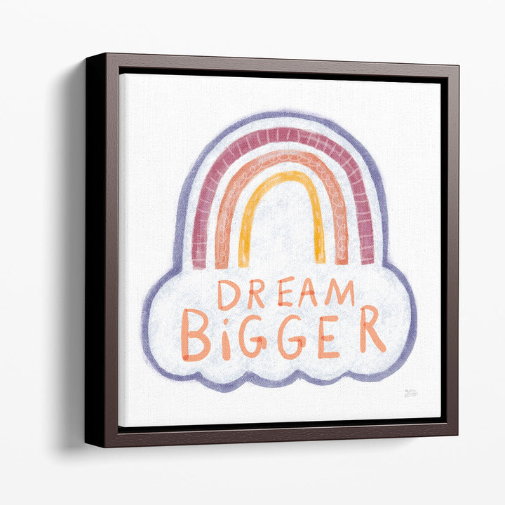 Dream Bigger - Canvas Print Wall Art