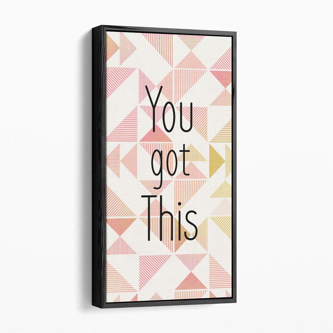 You Got This - Canvas Print Wall Art