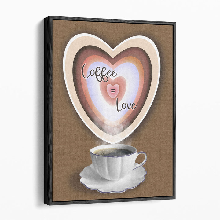 Coffee Equals Love - Canvas Print Wall Art
