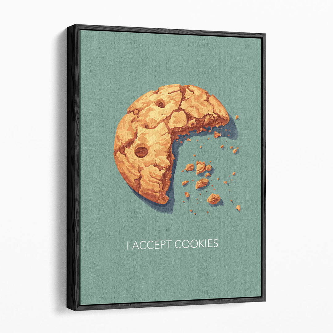 I Accept Cookies - Canvas Print Wall Art
