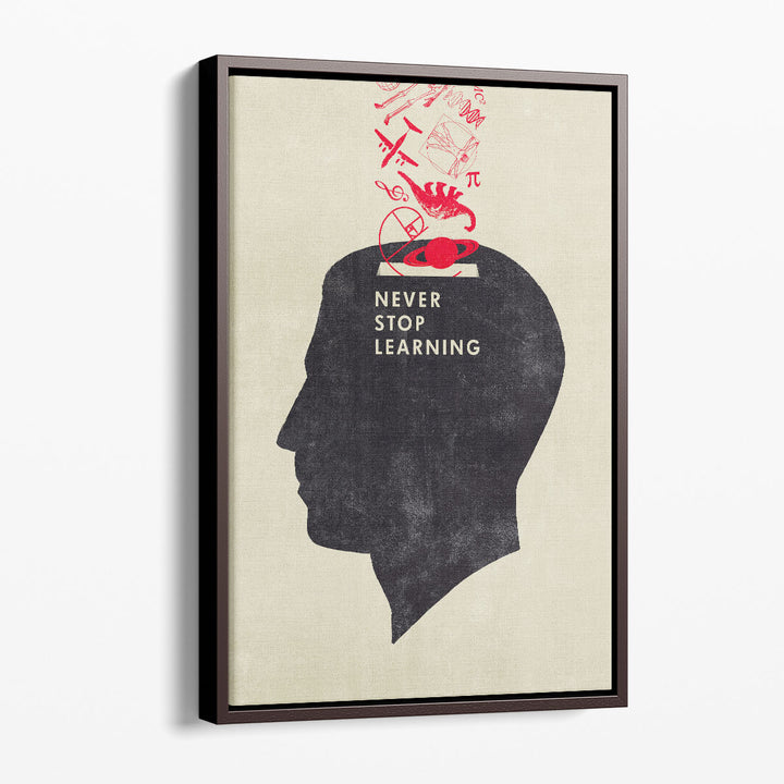 Never Stop Learning - Canvas Print Wall Art