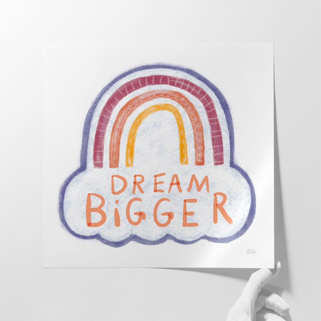 Dream Bigger - Canvas Print Wall Art