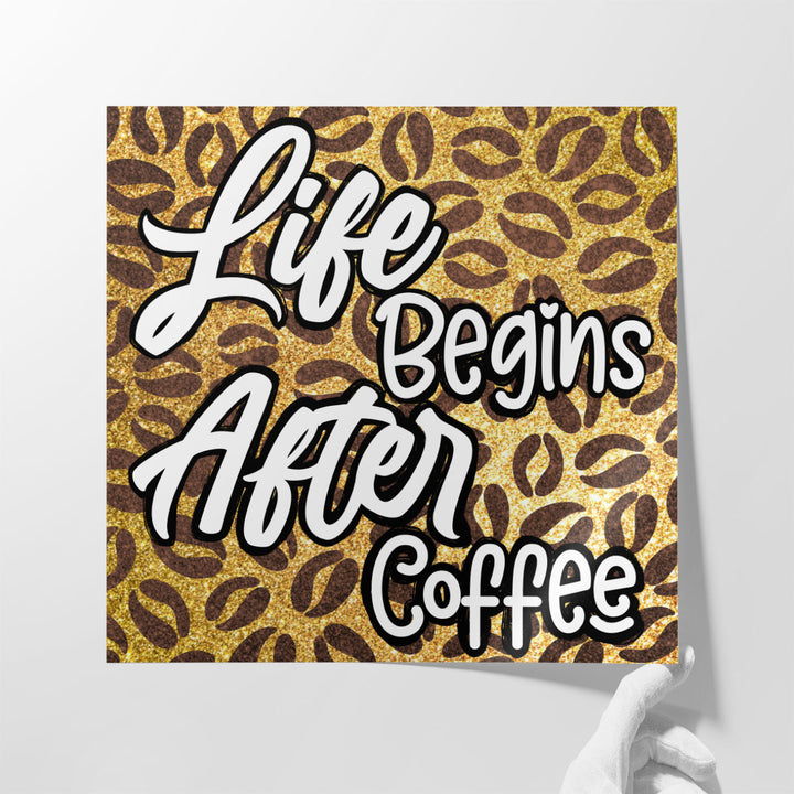 Life After Coffee 2 - Canvas Print Wall Art