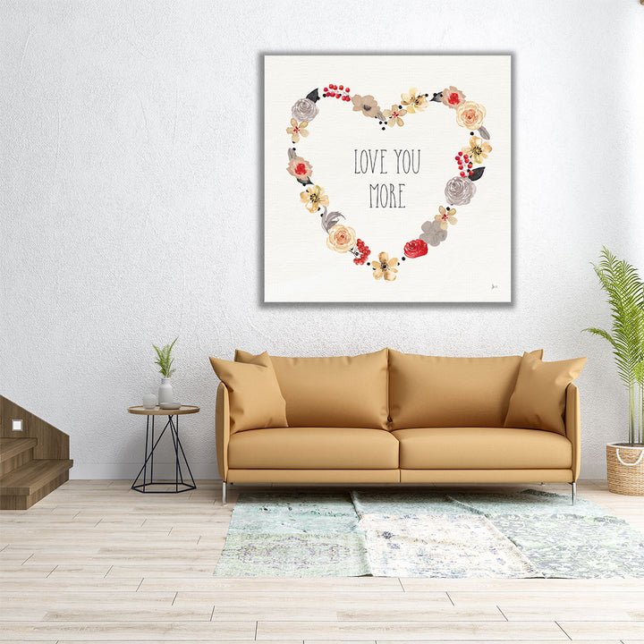 Love You More I - Canvas Print Wall Art