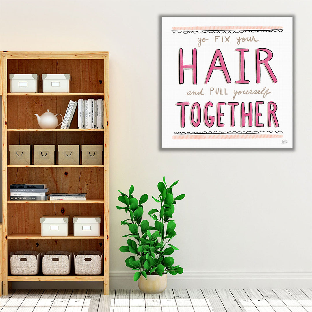 Fix Your Hair - Canvas Print Wall Art