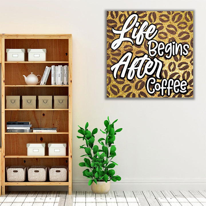 Life After Coffee 2 - Canvas Print Wall Art